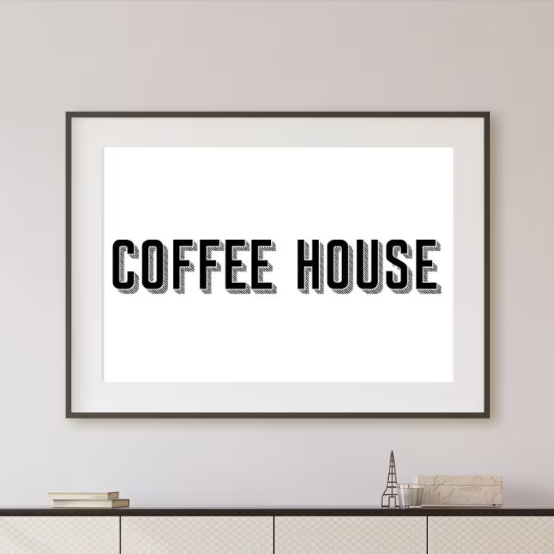 Coffee House Kitchen Instant PNG JPEG digital download Printable Art Graphic Wall quote