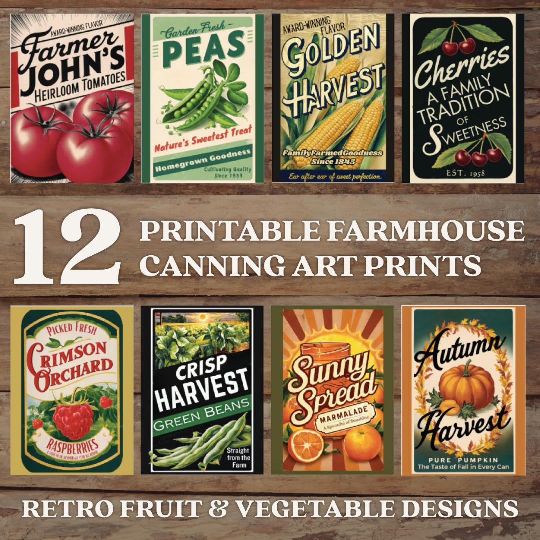 12 Printable Farmhouse Canning Art Prints - Retro Fruit & Vegetable Designs / 1950s Inspired