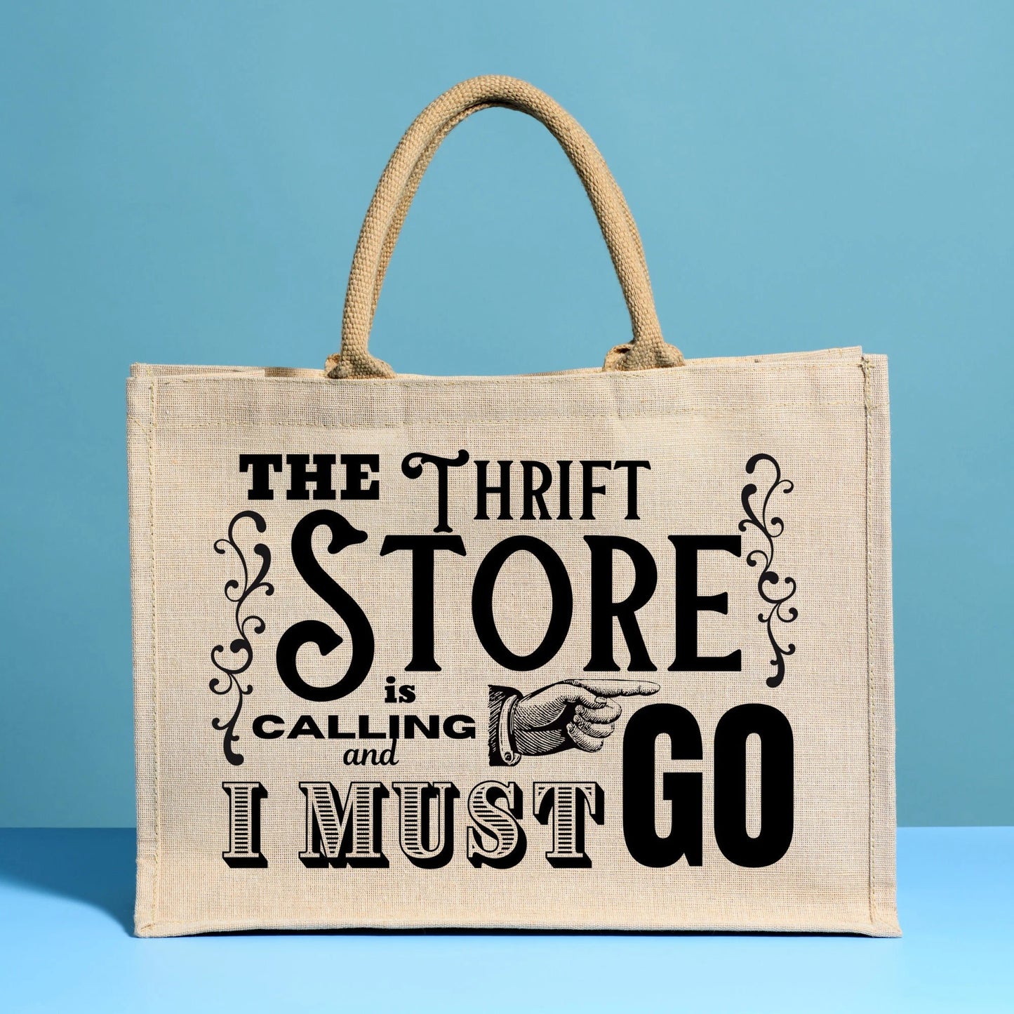 Thrift Store is Calling Must go Instant Digital Download PNG JPEG SVG