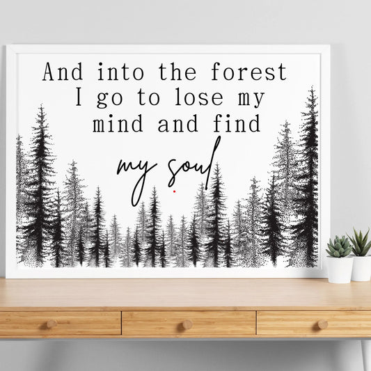 Into the Forest Find my Soul Instant Digital Download PNG SVG JPEG Graphic